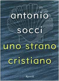 Stock image for Uno strano cristiano for sale by unlibro