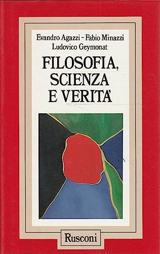 Imagen de archivo de Filosofia, scienza e verit (Problemi attuali) a la venta por medimops