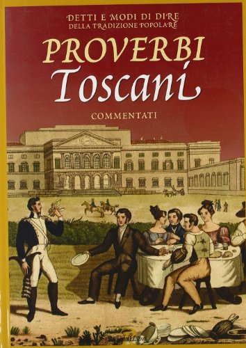 Proverbi toscani (9788818012712) by Unknown Author