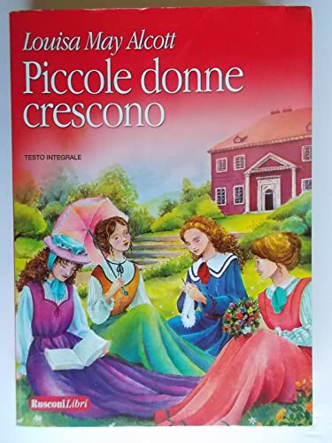Imagen de archivo de Piccole donne crescono (JoyBook. Classici ragazzi) a la venta por medimops