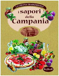 Imagen de archivo de Sapori della Campania a la venta por ThriftBooks-Dallas