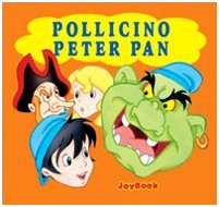 Beispielbild fr Pollicino-Peter Pan (Belle fiabe cubotti) zum Verkauf von medimops