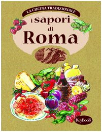 Imagen de archivo de I Sapori di Roma a la venta por WorldofBooks