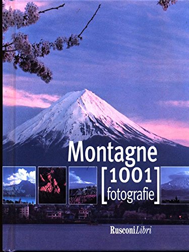 Stock image for Montagne 1001 fotografie for sale by Ammareal