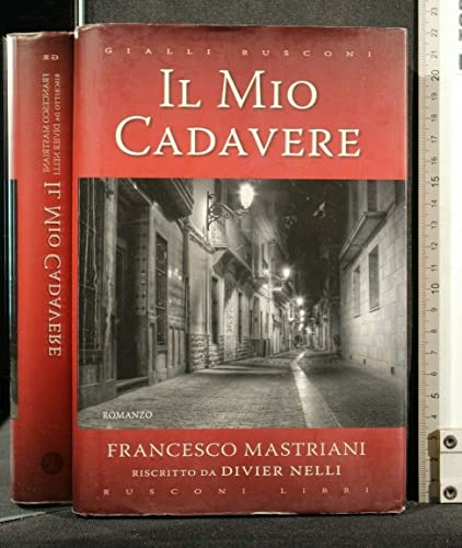 Stock image for Il mio cadavere Mastriani, Francesco and Nelli, Divier for sale by Librisline