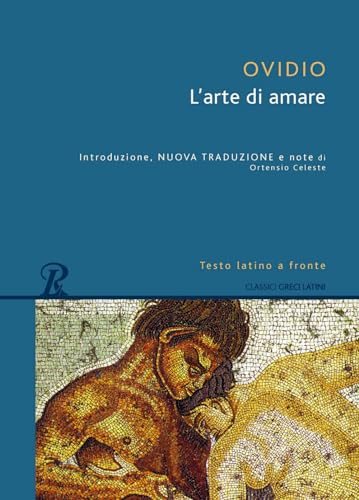 L'arte di amare - Ovidio, P. Nasone