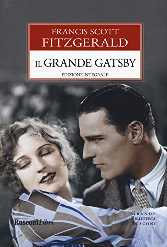 9788818033694: Il grande Gatsby. Ediz. integrale (Grande biblioteca Rusconi)