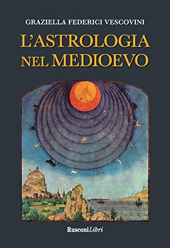 Stock image for L'astrologia Nel Medioevo for sale by Brook Bookstore