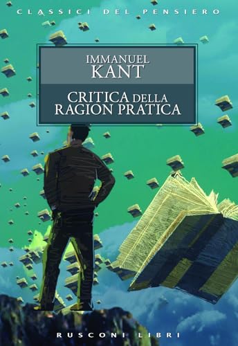 Critica della ragion pratica [Paperback] - Kant, Immanuel