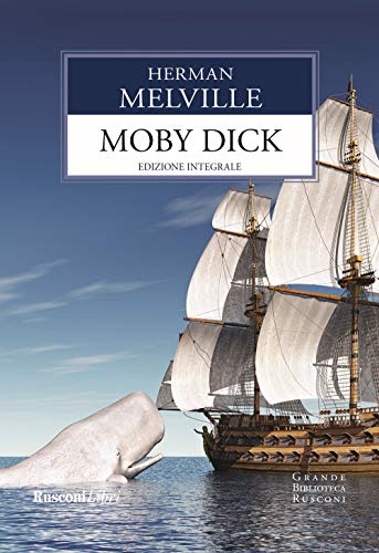 Beispielbild fr Moby Dick. Ediz. Integrale zum Verkauf von libreriauniversitaria.it