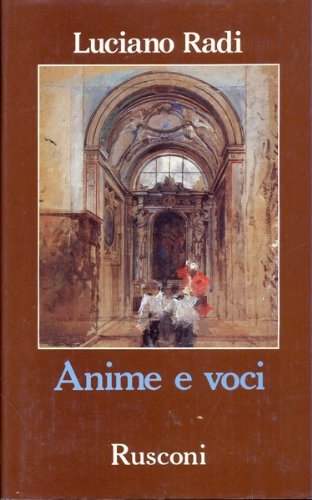 9788818060591: Anime e voci (Narrativa Rusconi) (Italian Edition)