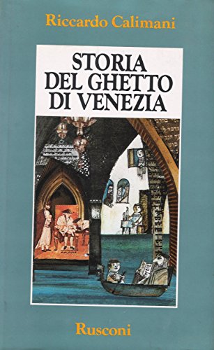 9788818120189: Storia del ghetto di Venezia (Orizzonti della storia)