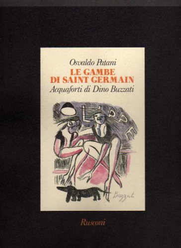 9788818120431: Le gambe di Saint Germain. Con acquaforti di Dino Buzzati (Grandi libri)