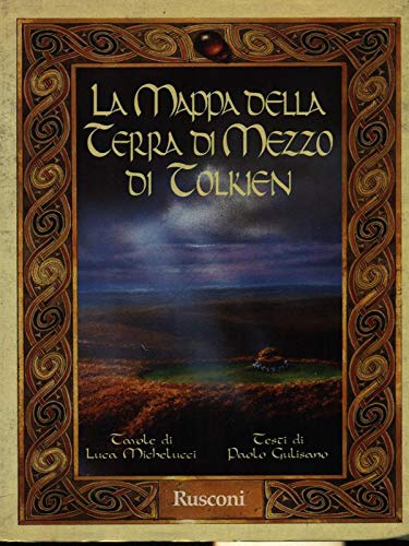 La mappa della Terra di mezzo di Tolkien - Paolo Gulisano; Luca Michelucci:  9788845290824 - AbeBooks