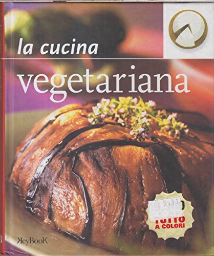 Beispielbild fr La cucina vegetariana zum Verkauf von medimops