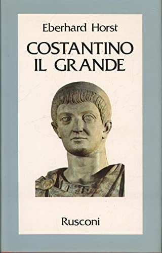 9788818180091: Costantino il Grande (Storia)