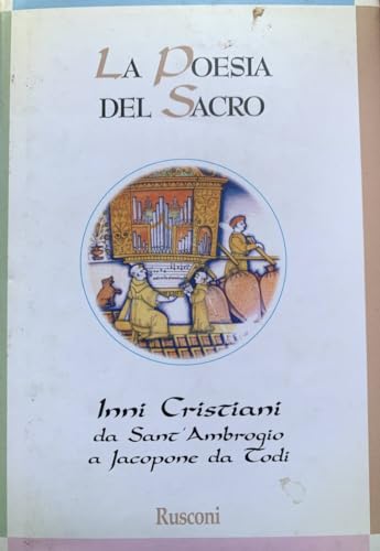 9788818300468: La poesia del sacro. Inni cristiani da sant'Ambrogio a Jacopone da Todi (Breviari religiosi)