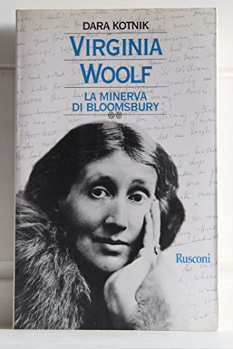 Beispielbild fr VIRGINIA WOOLF La Minerva Di Bloomsbury zum Verkauf von Gian Luigi Fine Books