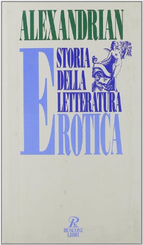 9788818700770: Storia della letteratura erotica