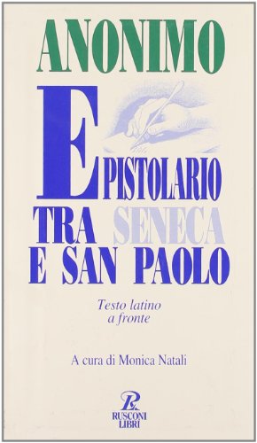 9788818701081: Epistolario tra Seneca e san Paolo (Testi a fronte)