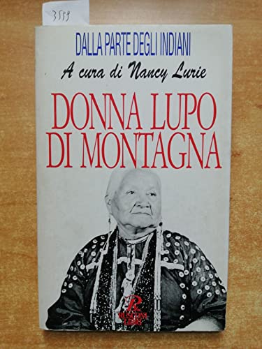 Beispielbild fr Donna lupo di montagna (Dalla parte degli indiani) zum Verkauf von medimops
