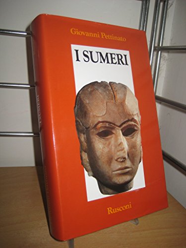 9788818880182: I Sumeri (Orizzonti della storia) (Italian Edition)