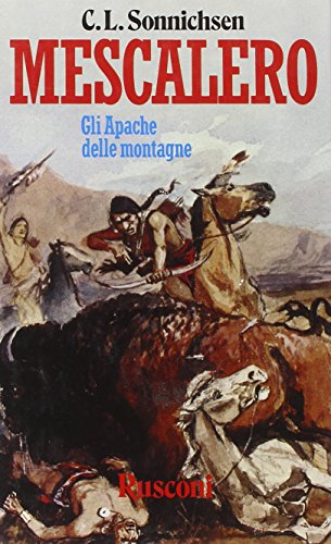 9788818890181: Mescalero. Gli apache della montagna