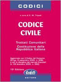 Beispielbild fr Codice civile (Diritto. Codici e testi unici) zum Verkauf von medimops