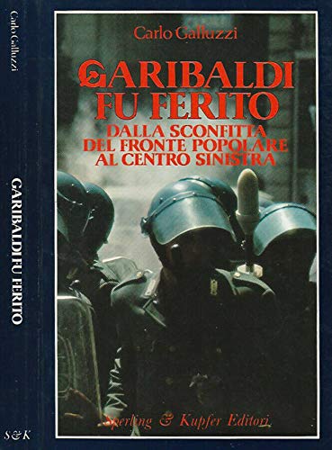 Beispielbild fr Garibaldi fu ferito (Informa) zum Verkauf von medimops