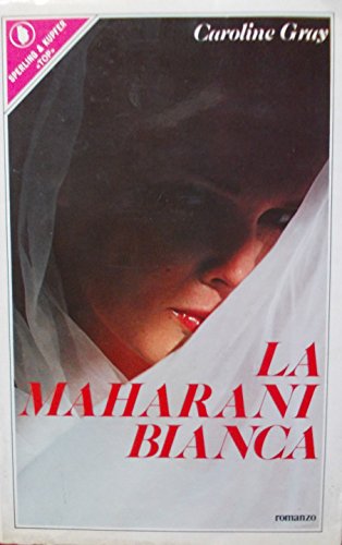 Beispielbild fr La maharani bianca zum Verkauf von medimops