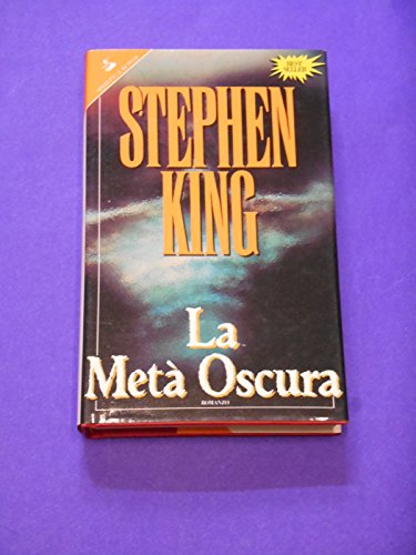 La metà oscura (Italian translation of The Dark Half)