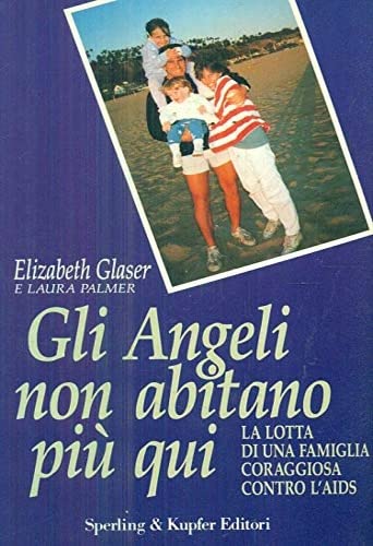 Stock image for Gli angeli non abitano pi qui (Narra. Biografie e autobiografie) for sale by medimops