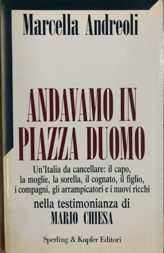 Stock image for Andavamo in piazza Duomo for sale by Libreria Spalavera