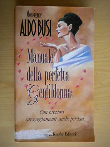 Stock image for Manuale della perfetta gentildonna (Saggi) for sale by medimops