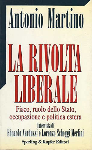 9788820019013: La rivolta liberale (Saggi)