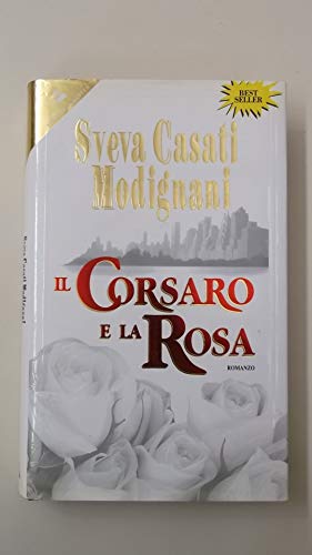 Beispielbild fr Il corsaro e la rosa (Pandora) zum Verkauf von medimops