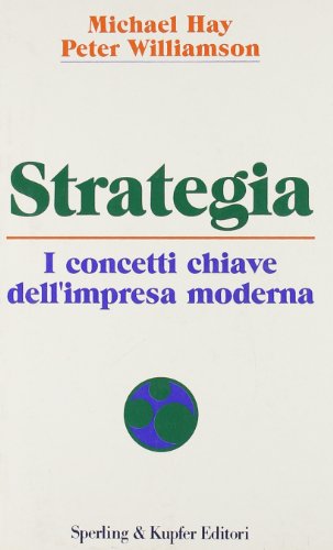 Stock image for Strategia Hay, Michael; Williamson, Peter; Goj, M. and Paoletti, G. for sale by Librisline