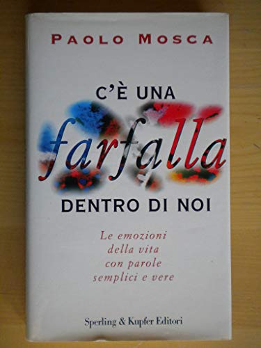 9788820022907: C' una farfalla dentro di noi (Narrativa)