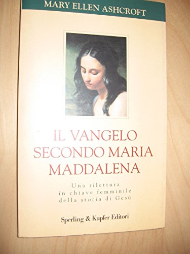 Stock image for Il vangelo secondo Maria Maddalena (Esperienze) for sale by medimops