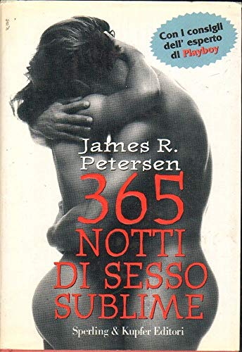 Imagen de archivo de 365 notti di sesso sublime a la venta por FolignoLibri