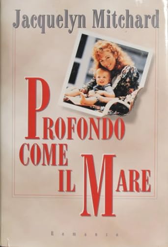 9788820025151: Profondo come il mare