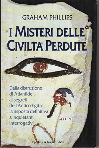 9788820025236: I misteri delle civilt perdute (Rivelazioni)