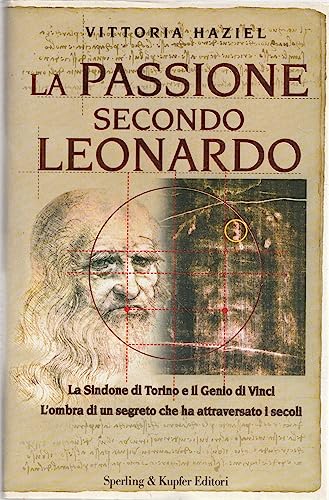 La passione secondo Leonardo (Rivelazioni)