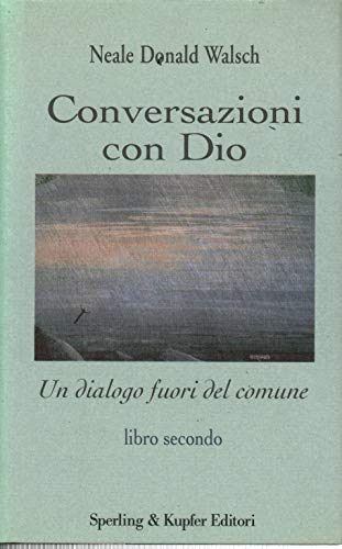 9788820030841: Conversazioni con Dio Libro secondo