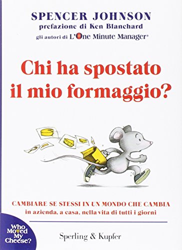 Stock image for Chi Ha Spostato il Mio Formaggio? / Who Moved My Cheese? for sale by ThriftBooks-Atlanta