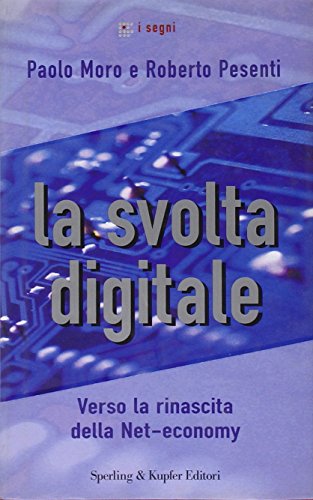 9788820032548: La svolta digitale