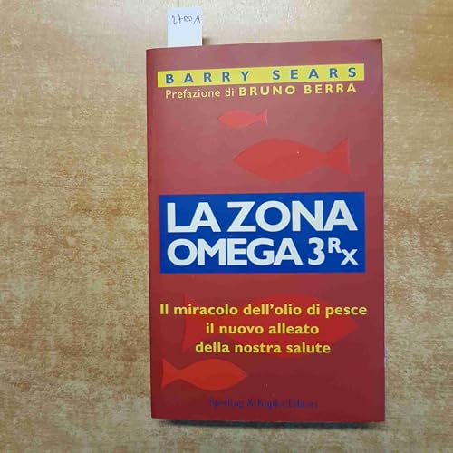 La Zona omega 3rx. - Sears, Barry