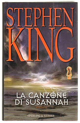 9788820036775: La canzone di Susannah. La torre nera (Vol. 6) (Narrativa)