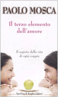 Stock image for Il terzo elemento dell'amore (Narrativa) for sale by medimops