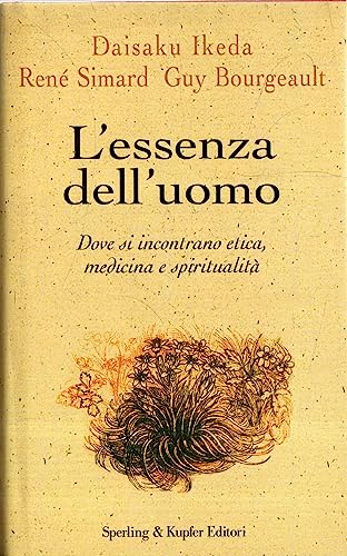 Beispielbild fr L'essenza dell'uomo. Dove si incontrano etica, medicina e spiritualit (Saggi) zum Verkauf von medimops